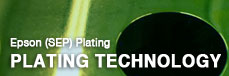 Epson Plating Division - Plating Types